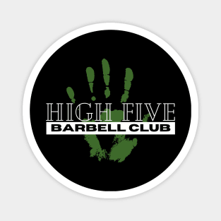 High Five Barbell Club Magnet